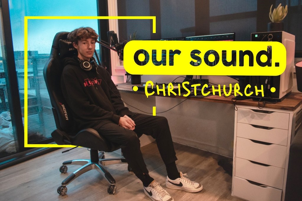 Our sound. – Christchurch